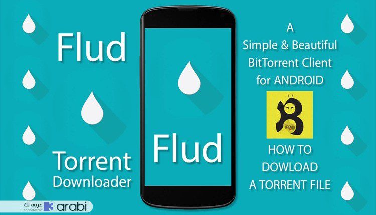 تعرف على تطبيق Flud لتحميل ملفات التورنت في هواتف الأندرويد