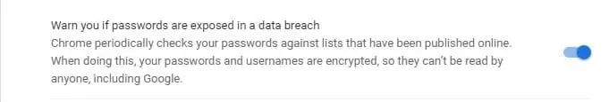Warn you if passwords are exposed in a data breach
